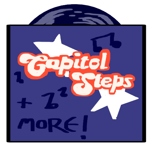 a record which reads 'capitol steps + more!'